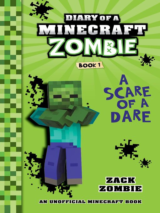 Title details for Diary of a Minecraft Zombie Book 1 by Zack Zombie - Available